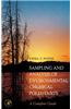 Sampling & Analysis of Environmental Chemical Pollutants. a Complete Guide