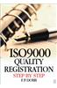 ISO 9000 Quality Registration Step by Step