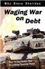 Waging War on Debt