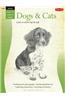 Drawing: Dogs & Cats: Learn to Draw Step by Step