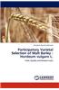 Participatory Varietal Selection of Malt Barley: Hordeum Vulgare L.