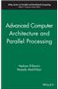 Advanced Computer Architecture and Parallel Processing