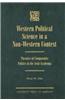 Western Political Science in a Non-Western Context: Theories of Comparative Politics in the Arab Academia