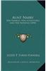 Aunt Nabby: Her Rambles, Her Adventures, and Her Notions (1898)