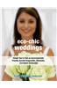 Eco-chic Weddings