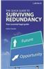 Quick Guide to Surviving Redundancy