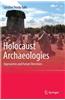 Holocaust Archaeologies