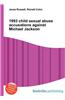 1993 Child Sexual Abuse Accusations Against Michael Jackson