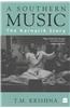 A Southern Music: The Karnatik Story