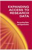 Expanding Access to Research Data: Reconciling Risks and Opportunities