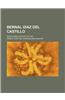 Bernal Diaz del Castillo; Being Some Account of Him