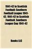 1941-42 in Scottish Football: Southern Football League 1941-42, 1941-42 in Scottish Football, Southern League Cup 1941-42