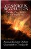 Conscious Revolution: Tools for 2012 and Beyond