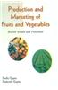 Production and Marketing of Fruit and Vegetables