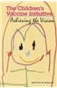 The Children's Vaccine Initiative:: Achieving the Vision