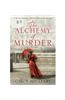 The Alchemy of Murder