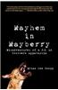 Mayhem in Mayberry: Misadventures of A P.I. in Southern Appalachia