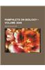 Pamphlets on Biology (Volume 3049); Kofoid Collection