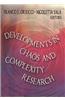 Developments in Chaos and Complexity Research