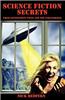 Science Fiction Secrets: From Government Files and the Paranormal