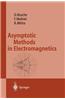 Asymptotic Methods in Electromagnetics