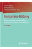 Kompetenz-Bildung: Soziale, Emotionale Und Kommunikative Kompetenzen Von Kindern Und Jugendlichen
