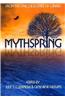 Mythspring: From the Lyrics and Legends of Canada
