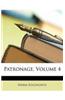 Patronage, Volume 4
