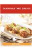 Dijon Mustard Greats: Delicious Dijon Mustard Recipes, the Top 73 Dijon Mustard Recipes