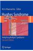 Hughes Syndrome: Antiphospholipid Syndrome