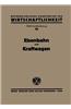 Eisenbahn Und Kraftwagen: Gesamtbericht Zum Problem Der Arbeitsteilung Und Zusammenarbeit Von Eisenbahn Und Kraftwagen