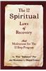 12 Spiritual Laws of Recovery