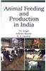 Animal Feeding and Production in India