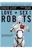 Love and Sex With Robots