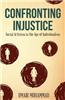 Confronting Injustice: Social Activism in the Age of Individualism