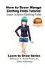 How to Draw Manga Clothing Folds Tutorial - Learn to Draw Clothing Folds
