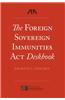 Foreign Sovereign Immunities Act Deskbook