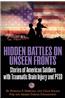 Hidden Battles on Unseen Fronts