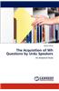 Acquisition of Wh Questions by Urdu Speakers