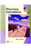 Calculations: The Pharmacy Technician Series