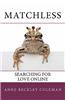 Matchless: Searching for Love Online