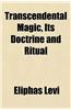 Transcendental Magic, Its Doctrine and Ritual