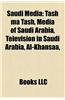 Saudi Media: Tash Ma Tash, Media of Saudi Arabia, Television in Saudi Arabia, Al-Khansaa,