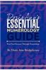 Doris Ann's Essential Numerology Guide: Find Your Essence Through Numerology