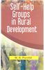 Self Help Groups in Rural Development