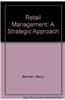 Retail Management: A Strategic Approach