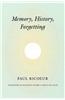 Memory, History, Forgetting