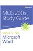 Mos 2016 Study Guide for Microsoft Word