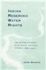Indian Reserved Water Rights: The Winters Doctrine in Its Social and Legal Context