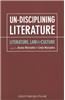 Un-Disciplining Literature: Literature, Law, and Culture
